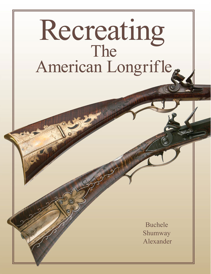 Recreating the American Longrifle