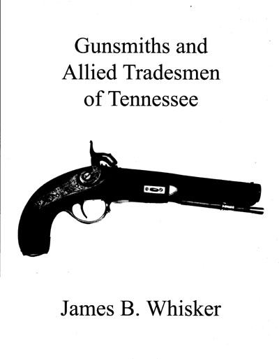Gunsmiths and Allied Tradesman of Tennessee